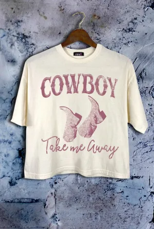 Cowboy Take Me Away Crop Tee